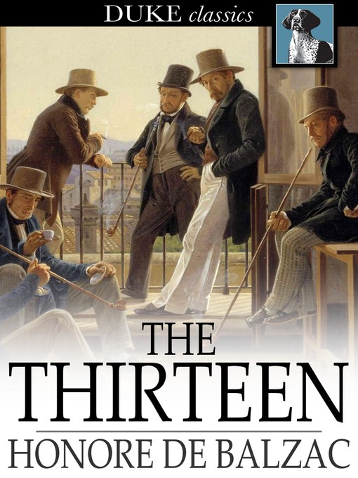 Title details for The Thirteen by Honore de Balzac - Available